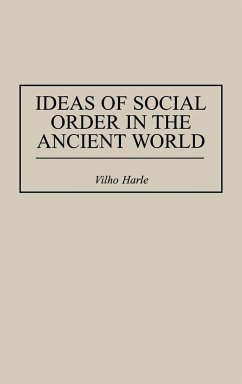 Ideas of Social Order in the Ancient World - Harle, Vilho