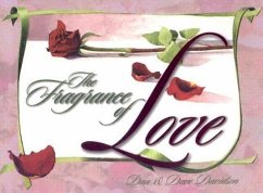 The Fragrance of Love - Davidson, Dan; Davidson, Dave