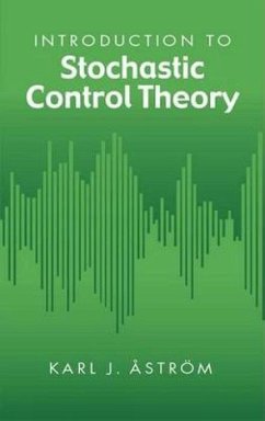 Introduction to Stochastic Control Theory - Astrom, Karl J