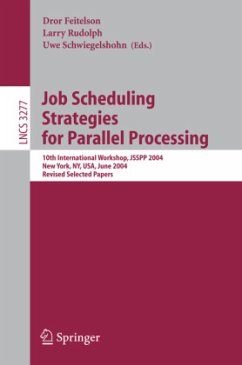 Job Scheduling Strategies for Parallel Processing - Feitelson, Dror / Rudolph, Larry / Schwiegelshohn, Uwe (eds.)