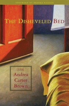 The Disheveled Bed - Brown, Andrea Carter