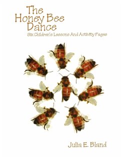 The Honey Bee Dance - Bland, Julia E