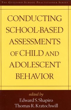 Conducting School-Based Assessments of Child and Adolescent Behavior - Kratochwill, Thomas R. / Shapiro, Edward S. (eds.)