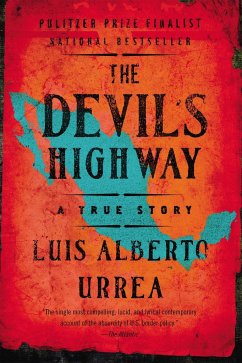 The Devil's Highway: A True Story - Urrea, Luis Alberto