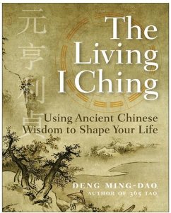The Living I Ching - Ming-Dao, Deng