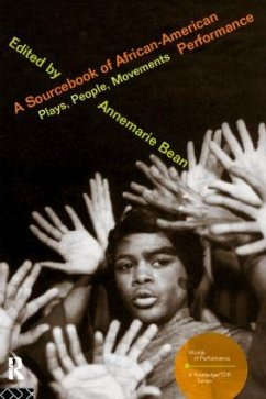 A Sourcebook on African-American Performance - Bean, Annemarie (ed.)