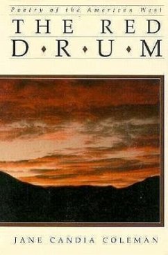 The Red Drum: Poetry of the American West - Coleman, Jane Candia