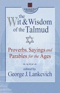 The Wit & Wisdom of the Talmud