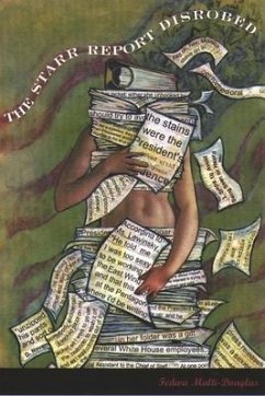 The Starr Report Disrobed - Malti-Douglas, Fedwa