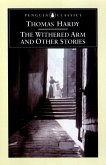 The Withered Arm and Other Stories 1874-1888 The Withered Arm and Other Stories 1874-1888