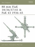 88 MM Flak 18/36/37/41 and Pak 43 1936-45