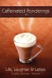 Caffeinated Ponderings - Bild 1