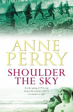 Shoulder the Sky (World War I Series, Novel 2) - Perry, Anne