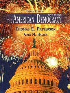 The American Democracy - Patterson, Thomas E.; Halter, Gary M.