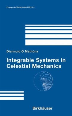 Integrable Systems in Celestial Mechanics - Ó'Mathúna, Diarmuid