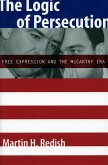 The Logic of Persecution: Free Expression and the McCarthy Era