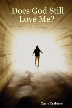 Does God Still Love Me? - Crabtree, Gayle