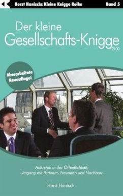 Der kleine Gesellschafts-Knigge 2100 - Hanisch, Horst