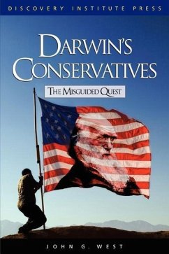 Darwin's Conservatives: The Misguided Quest - West, John G.