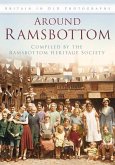 Around Ramsbottom: Britain in Old Photographs