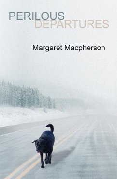 Perilous Departures - Macpherson, Margaret