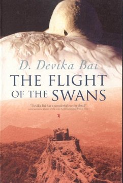 The Flight of the Swans - Bai, Devika D