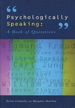 Psychologically Speaking - Connolly, Kevin J; Martlew, Margaret