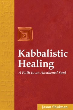 Kabbalistic Healing - Shulman, Jason