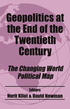 Geopolitics at the End of the Twentieth Century - Newman, David (ed.)