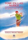 Tomi en las nubes : tu primer libro de golf