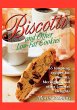 Biscotti & Other Low Fat Cookies - Bild 1
