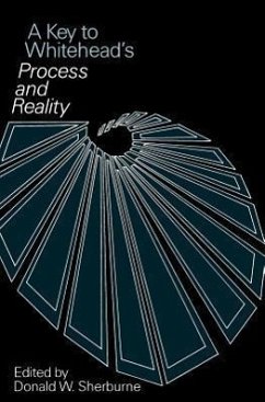A Key to Whitehead's Process and Reality - Sherburne, Donald W.