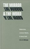 The Mirror and the Word: Modernism, Literary Theory, and Georg Trakl