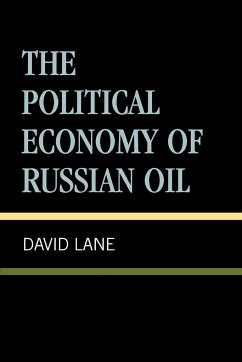 The Political Economy of Russian Oil