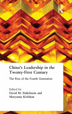 China's Leadership in the Twenty-First Century - Finkelstein, David M; Kivlehan, Maryanne