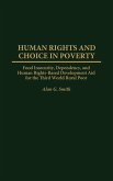 Human Rights and Choice in Poverty