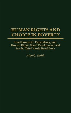 Human Rights and Choice in Poverty - Smith, Alan G.