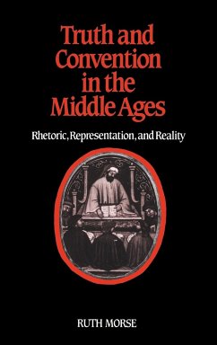 Truth and Convention in the Middle Ages - Morse, Ruth; Ruth, Morse