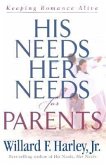 His Needs, Her Needs for Parents