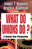 What Do Unions Do?