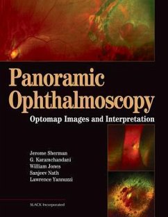 Panoramic Ophthalmoscopy - Sherman, Jerry; Karamchandani, Gulshan; Jones, William