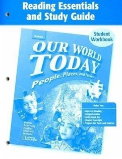 Our World Today Reading Essentials and Study Guide Student Workbook: People, Places, and Issues - McGraw Hill