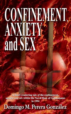 Confinement, Anxiety and Sex - Gonzalez, Domingo Perera