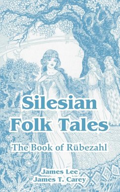 Silesian Folk Tales - Lee, James; Carey, James T