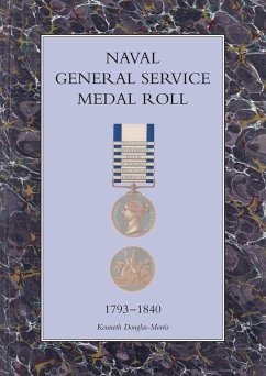 NAVAL GENERAL SERVICE MEDAL ROLL 1793-1840 - Douglas-Morris, K.J.