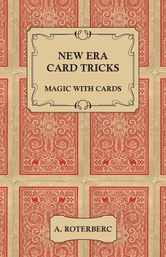 New Era Card Tricks - Magic with Cards - Roterberc, A.