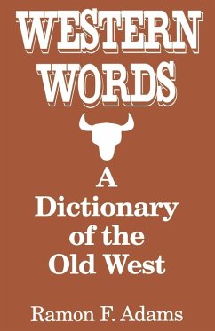 Cover Western Words: A Dictionary of the Old West