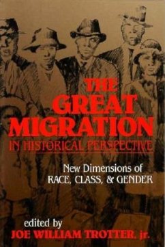 The Great Migration in Historical Perspective - Joe William Trotter Jr. The Great Migration in Historical Perspective - Joe William Trotter Jr.
