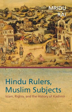 Hindu Rulers, Muslim Subjects - Rai, Mridu