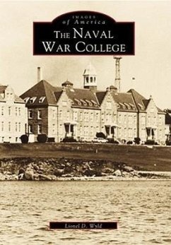 The Naval War College - Wyld, Lionel D.
